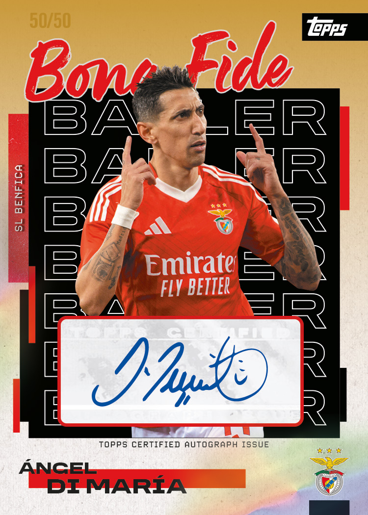 2504 - Benfica Team Set 25-26 - BONAFIDE BALLER AUTOGRAPH VARIATIONS - Di Maria.jpg